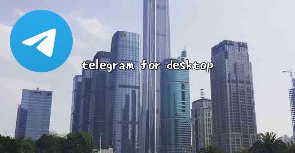 telegram for desktop